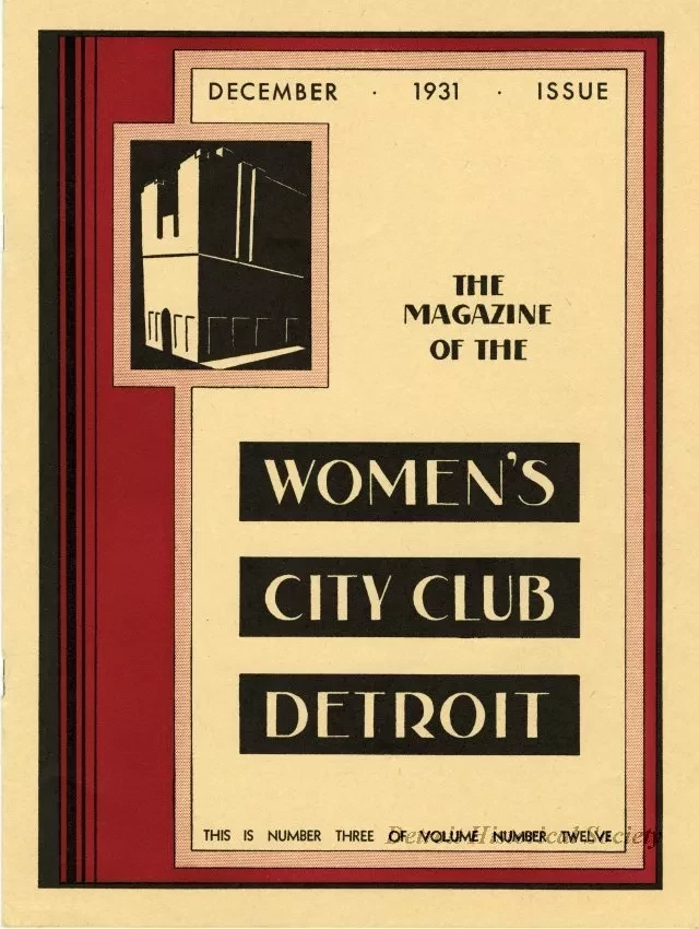 Program - The Magazine of the Women's City Club, Detroit, No. 3, Vol. 12