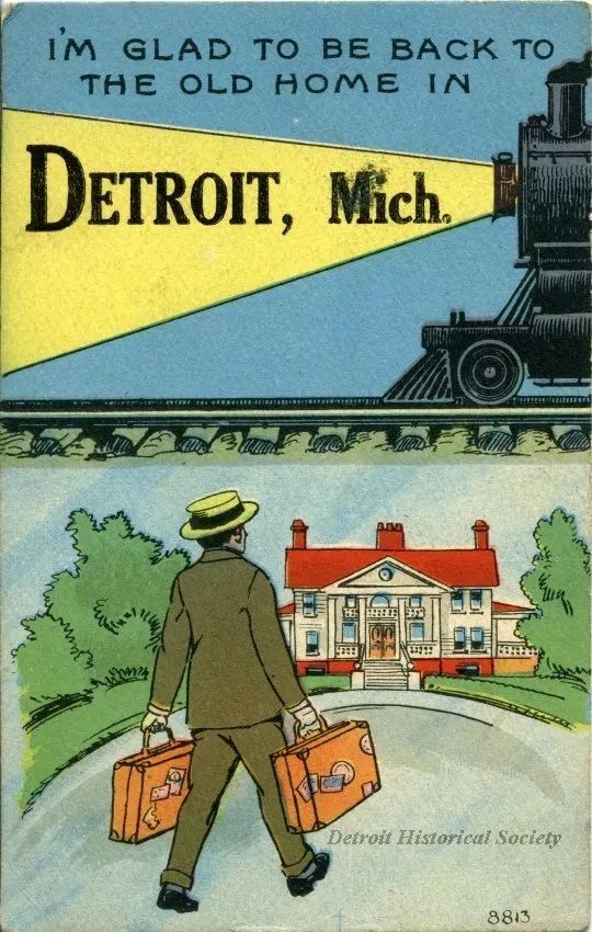 Postcard - I'm Glad to be Back to the Old Home in Detroit, Mich.