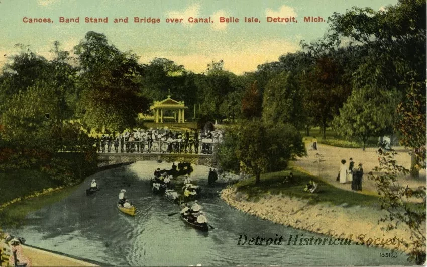 Postcard - Canoes, Band Stand and Bridge over Canal, Belle Isle, Detroit, Mich.