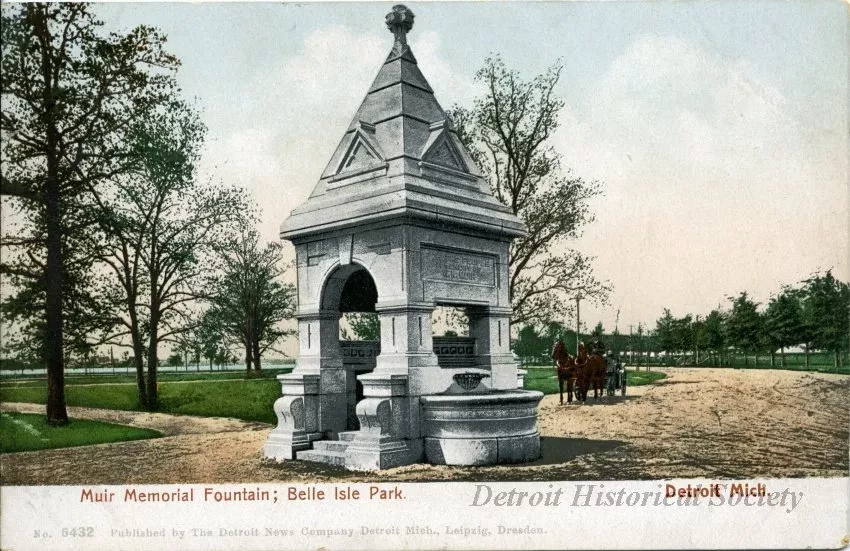 Postcard - Muir Memorial Fountain; Belle Isle Park, Detroit, Mich.
