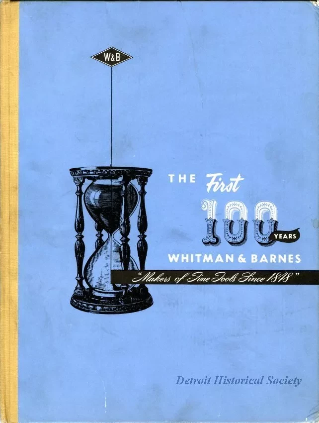 Booklet - The First Hundred Years
Whitman & Barnes