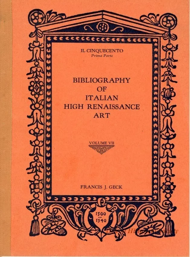 Book - Bibliography of Italian High Renaissance Art 1500-1540, Volume VII