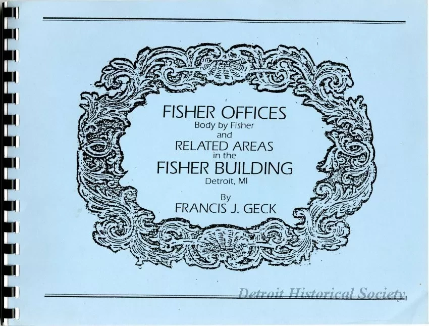 Booklet - Fisher Offices, Body by Fisher and Related Areas in the Fisher Building Detroit, MI