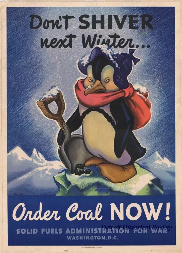 Poster - Don't Shiver Next Winter...Order Coal Now!