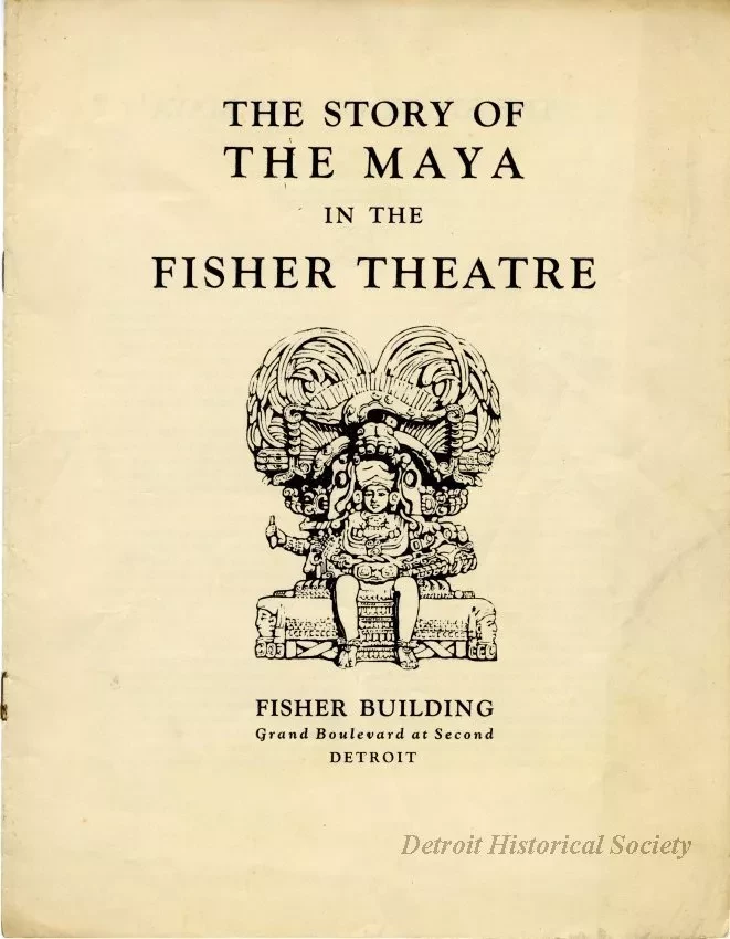Booklet - The Story of The Maya in the Fisher Theatre