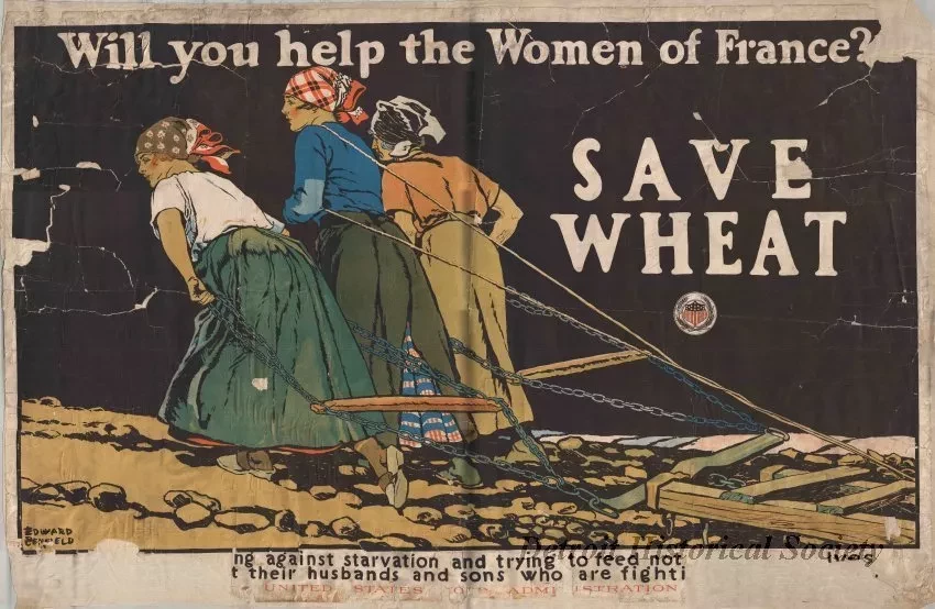 Poster - Will You Help the Women of France?
Save Wheat