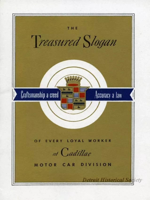 Pamphlet - Craftsmanship a Creed Accuracy a Law, The Treasured Slogan of Every Loyal Worker at Cadillac Motor Car Division