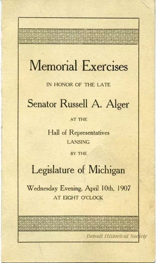 Program - Memorial Services in Honor of the Late Senator Russell A. Alger at the House of Representatives, Lansing by the Legislature of Michigan