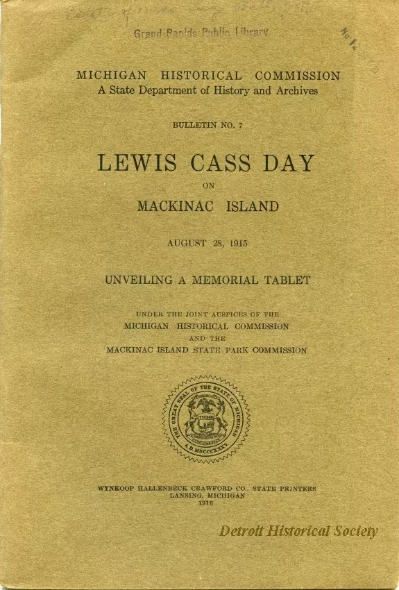 Booklet - Michigan Historical Commission Bulletin No. 7: Lewis Cass Day on Mackinac Island