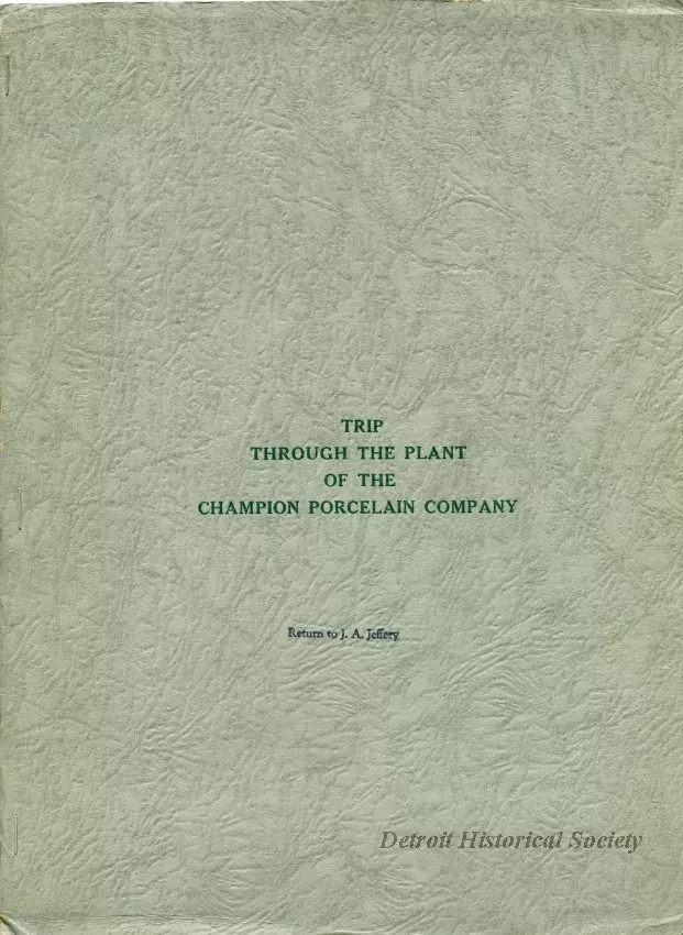 Report - Trip Through the Plant of the Champion Porcelain Company