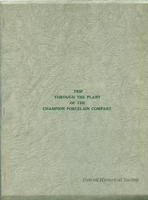 Report - Trip Through the Plant of the Champion Porcelain Company