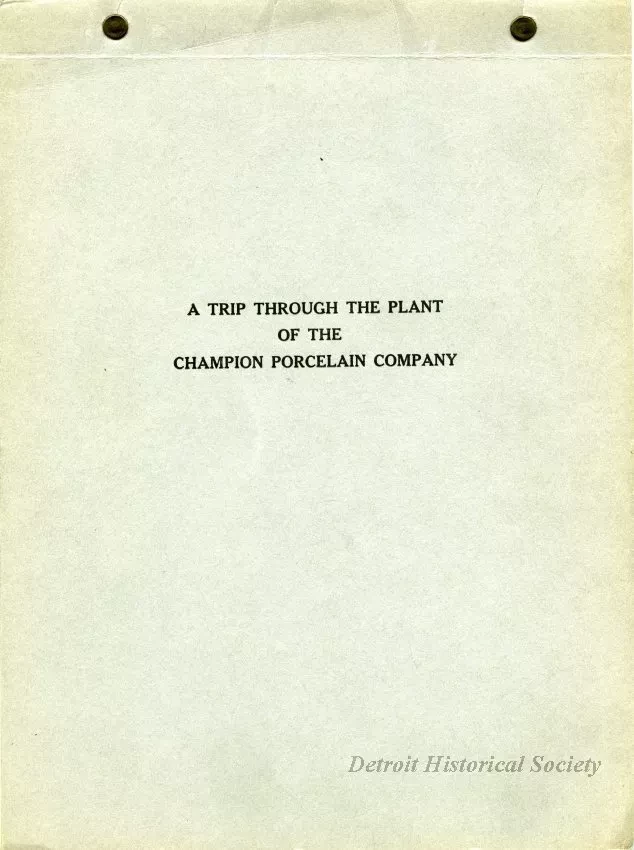 Report - A Trip Through the Plant of the Champion Porcelain Company