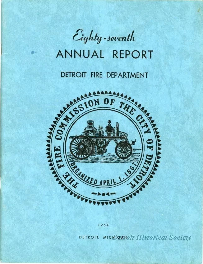 Report, Annual - Eighty-Seventh Annual Report, Detroit Fire Department