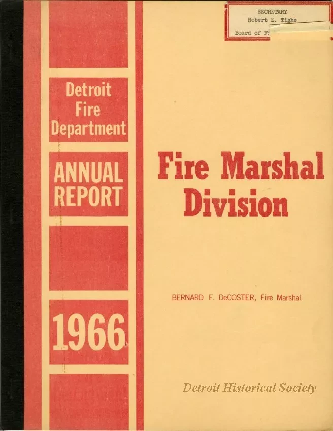 Report, Annual - Detroit Fire Department Annual Report, 1966, Fire Marshall Division