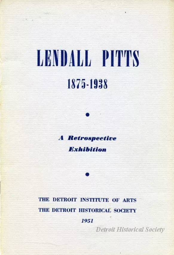 Program - Lendall Pitts 1875-1938 A Retrospective Exhibition