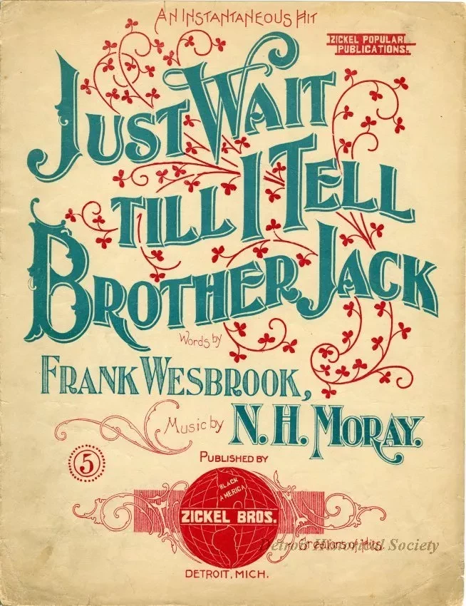 Music, Sheet - Just Wait Will I Tell Brother Jack