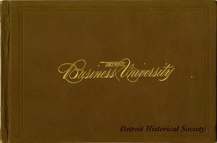 Book - Detroit Business University, Forty-Seventh Annual Catalogue