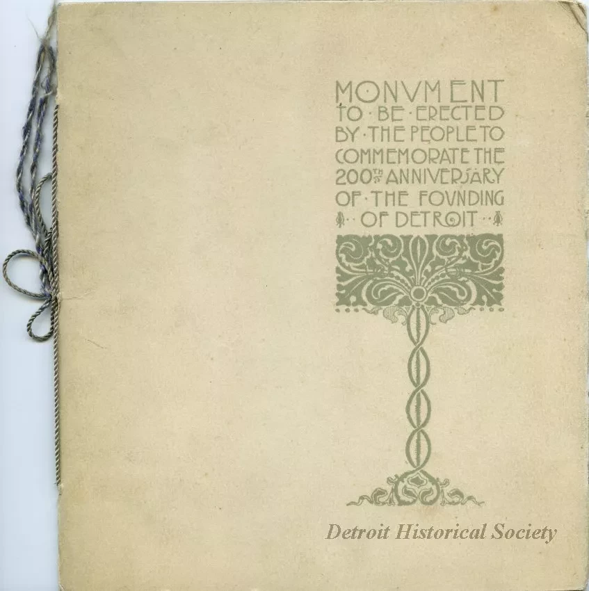 Booklet - Monument to Be Erected by the People to Commemorate the 200th Anniversary of the Founding of Detroit