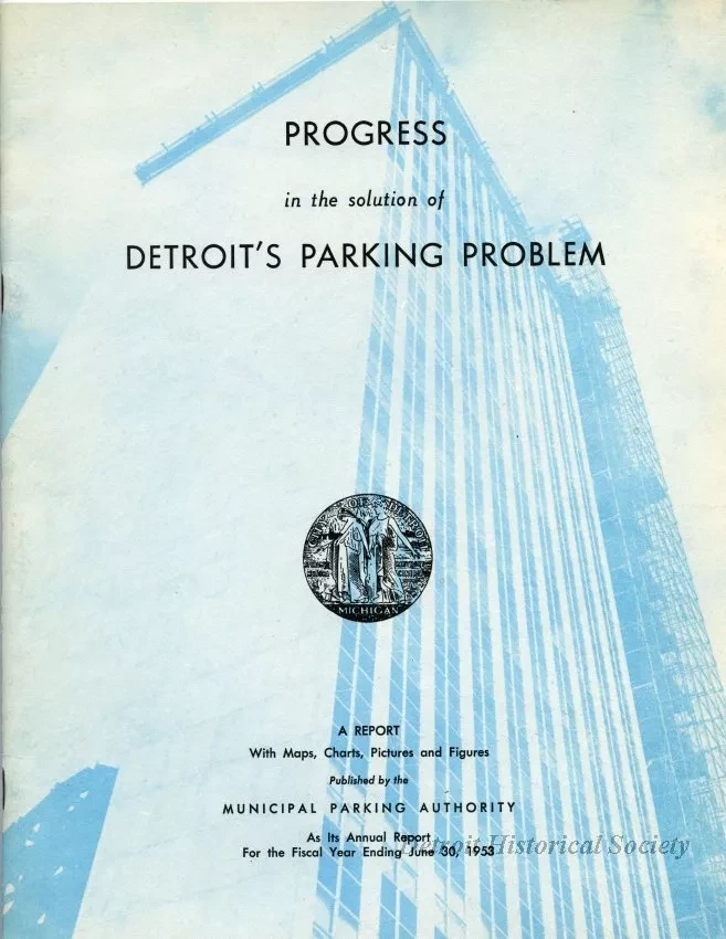 Report, Annual - Progress in the Solution of Detroit's Parking Problem