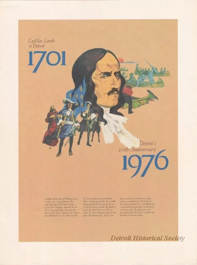 Poster - Cadillac Lands in Detroit, 1701 -
Detroit's 275th Anniversary, 1976