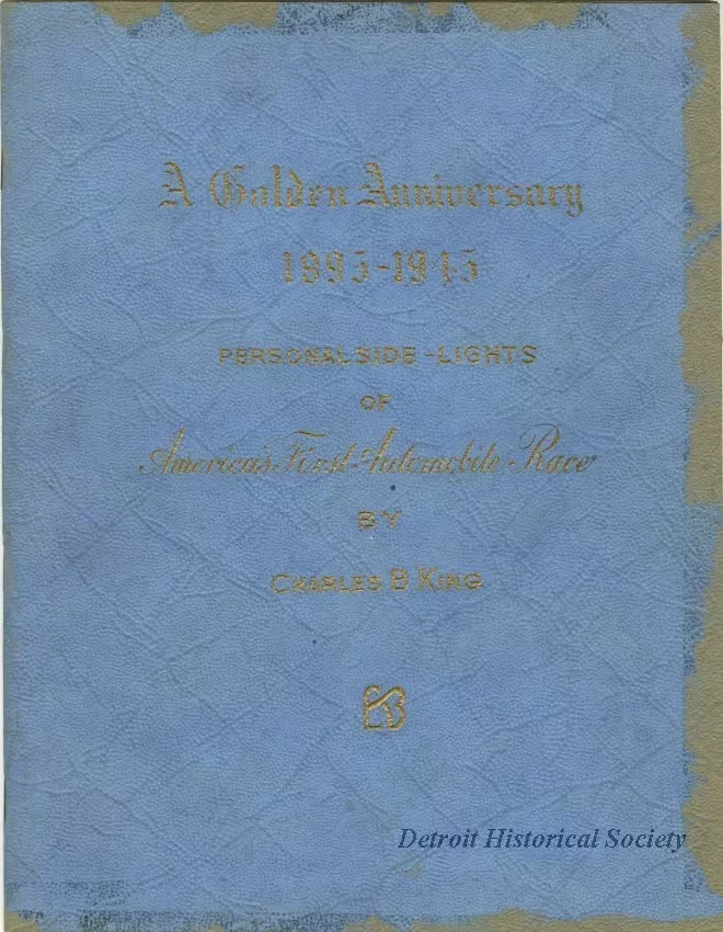 Booklet - A Golden Anniversary 1895-1945 - Personal Side Lights of America's First Automobile Race
