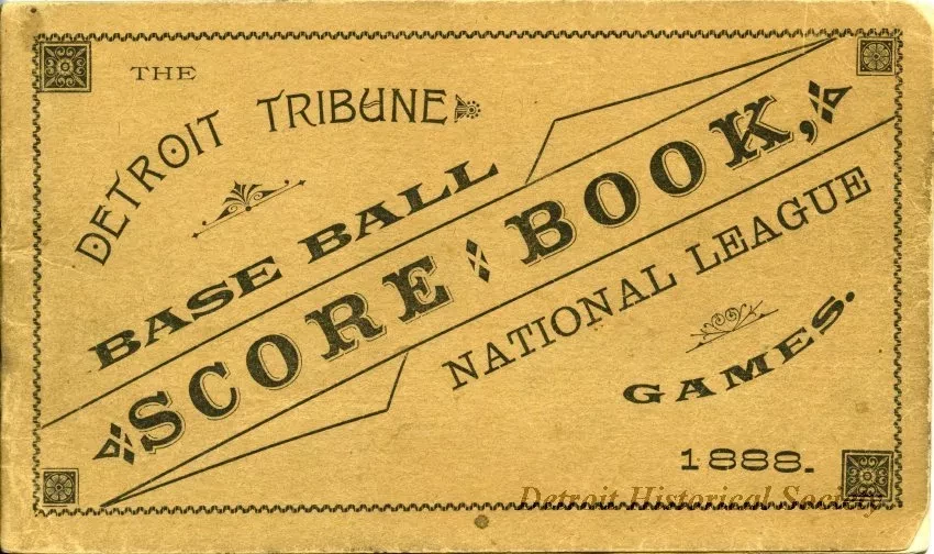 Scorebook - The Detroit Tribune Base Ball Score Book, National League Games. 1888.