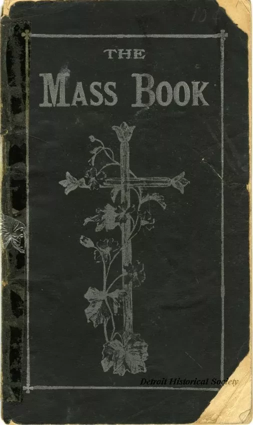 Book, Prayer - The Mass Book, Together with Prayers Useful in Catholic Devotion and Explanations of Catholic Doctrine