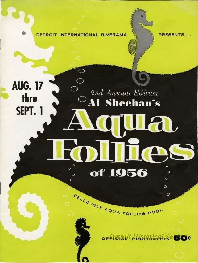 Program - Detroit International Riverama Presents... Al Sheehan's Aqua Follies of 1956, 2nd Annual Edition