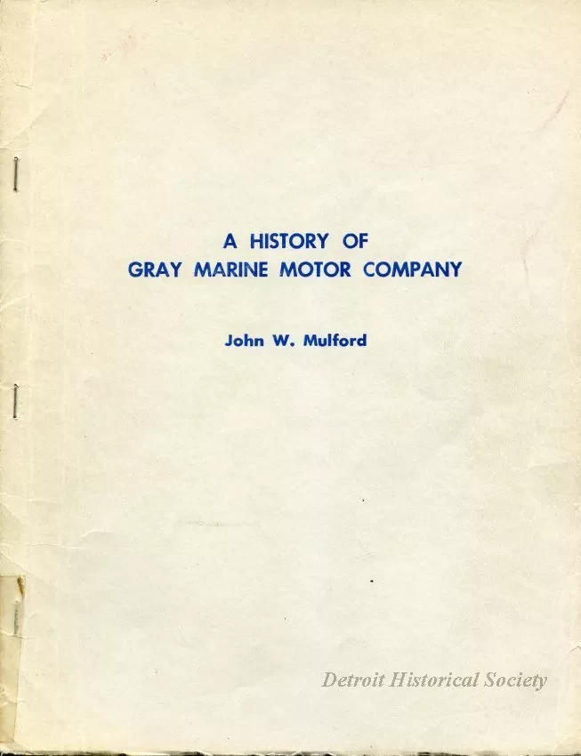 Booklet - A History of Gray Marine Motor Company