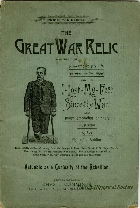 Booklet - The Great War Relic Together with A Sketch of My Life, Service in the Army, and How I Lost My Feet Since the War, Also Many Interesting Incidents Illustrative of the Life of a Soldier