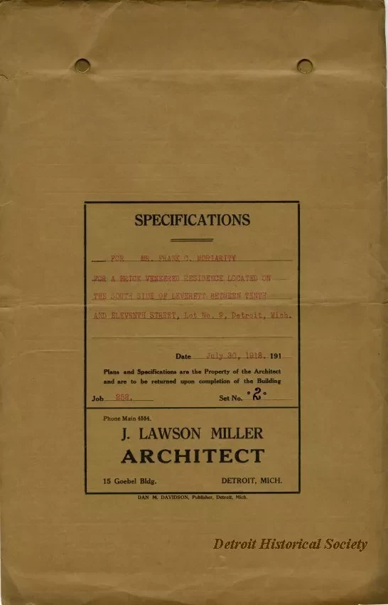 Specification - Specifications for Mr. Frank C. Moriarty for a Brick Veneered Residence Located on the South Side of Leverett[e] Between Tenth and Eleventh Street, Lot No. 9, Detroit, Mich.