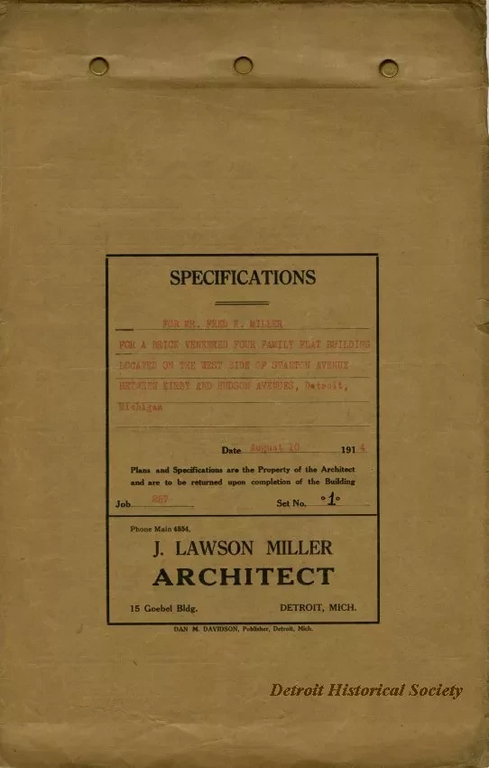 Specification - Specifications for Mr. Fred K. Miller for a Brick Veneered Four Family Flat Building Located on the West Side of Stanton Avenue Between Kirby and Hudson Avenues, Detroit, Michigan.