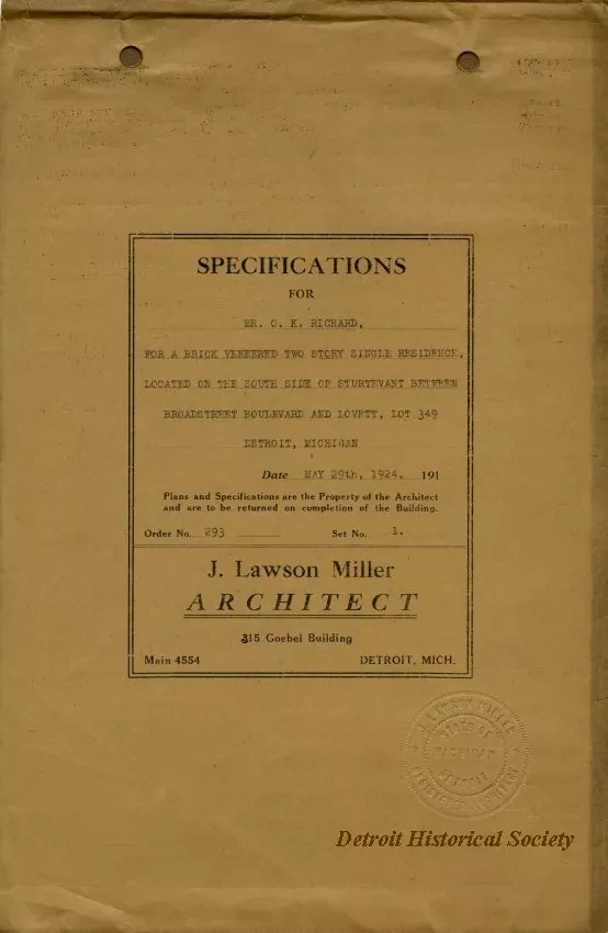 Specification - Specifications for Mr. O. K. Richard for a Brick Veneered Two Story Single Residence Located on the South Side of Sturtevant Between Broadstreet Boulevard and Lovett, Lot 349, Detroit, Michigan.