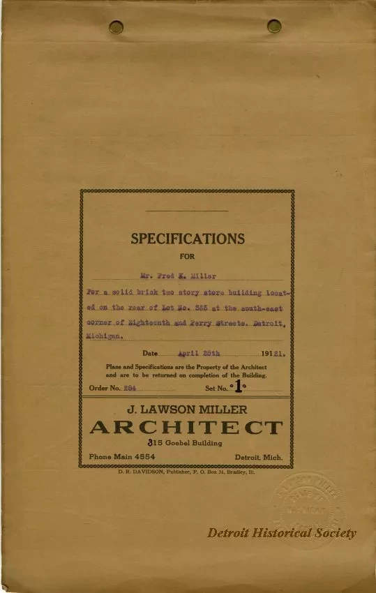 Specification - Specifications for Mr. Fred K. Miller for a Solid Brick Two Story Store Building Located on the Rear of Lot 365 at the South-East Corner of Eighteenth and Perry Streets, Detroit, Michigan.