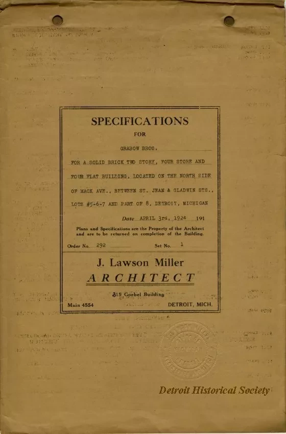 Specification - Specifications for Grabow Bros. for a Solid Brick Two Story, Four Store and Four Flat Building, Located on the North Side of Mack Avenue Between St. Jean and Gladwin Streets, Lots 5-6-7 and Part of 8, Detroit, Michigan.