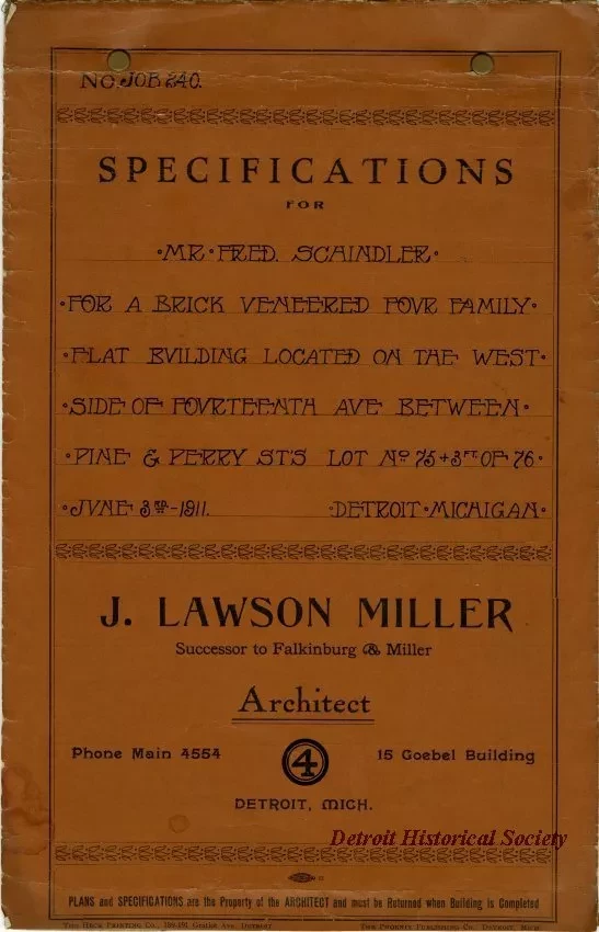 Specification - Specifications for Mr. Fred Schindler for a Brick Veneered Four Family Flat Building Located on the West Side of Fourteenth Ave. Between Pine & Perry St's., Lot No. 73 + 3 Ft. of 76, Detroit, Michigan.