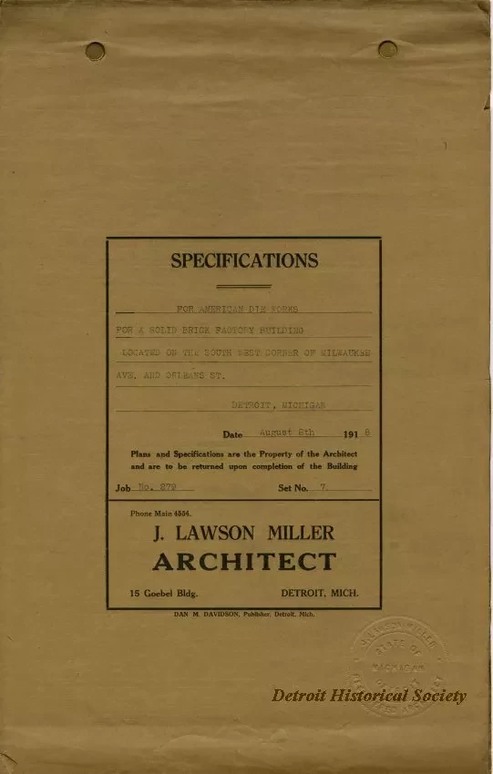 Specification - Specifications for American Die Works for a Solid Brick Factory Building Located on the South West Corner of Milwaukee Ave. and Orleans St., Detroit, Michigan