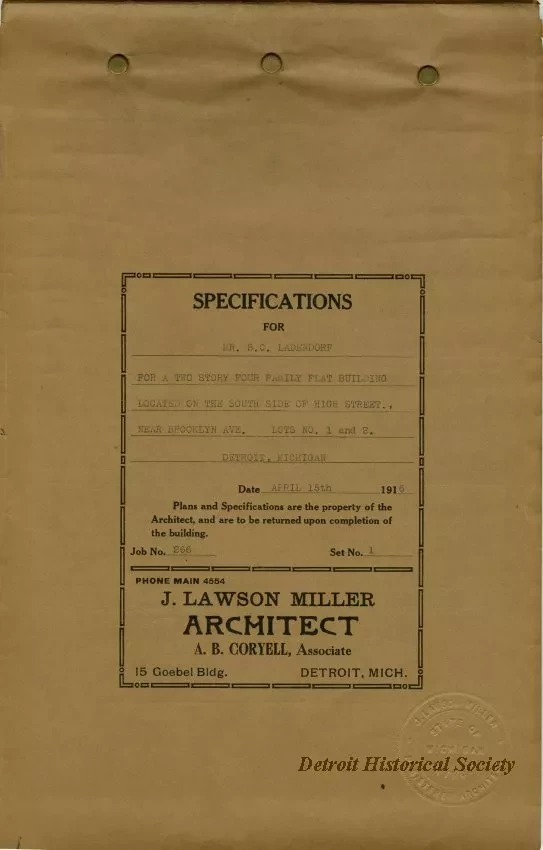 Specification - Specifications for Mr. B. C. Ladendorf for a Two Story, Four Family Flat Building Located on the South Side of High Street Near Brooklyn Ave., Lots No. 1 & 2, Detroit, Michigan.
