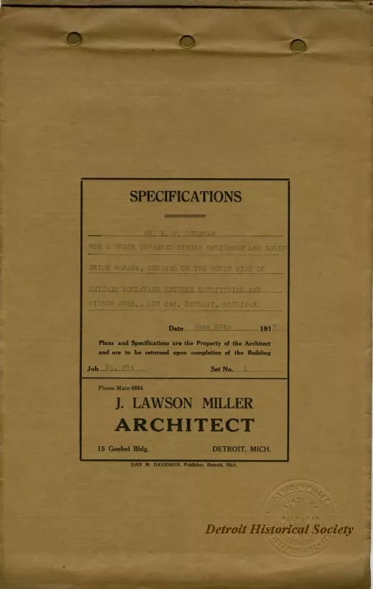 Specification - Specifications - Mr. E. M. Coleman for a Brick Veneered Single Residence and Solid Brick Garage, Located on the North Side of Chicago Boulevard Between Schmittdiel and Wilson Aves., Lot 346, Detroit, Michigan.