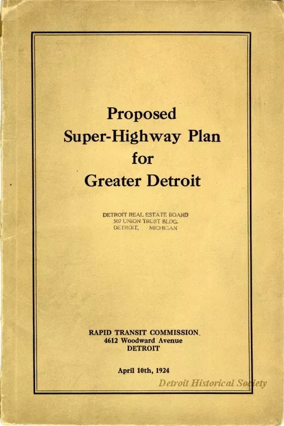 Report - Proposed Super-Highway Plan for Greater Detroit