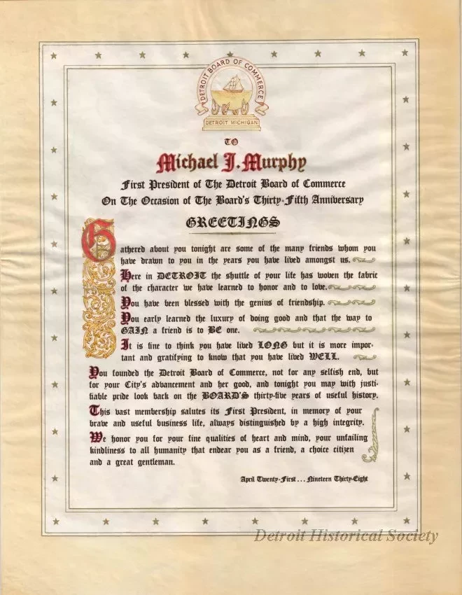 Poster - To Michael J. Murphy, 
First President of the Detroit Board of Commerce 
on the Occasion of the Board's Thirty-Fifth Anniversary