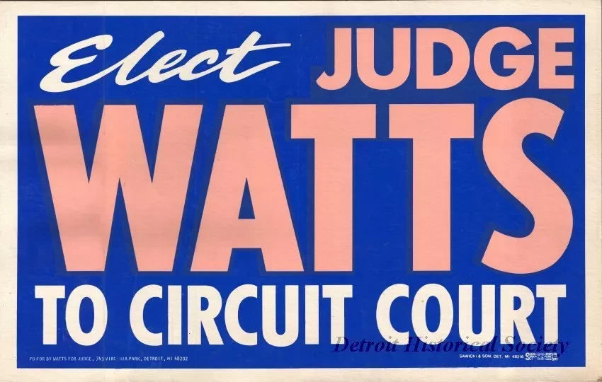 Poster, Political - Elect Judge Watts to Circuit Court