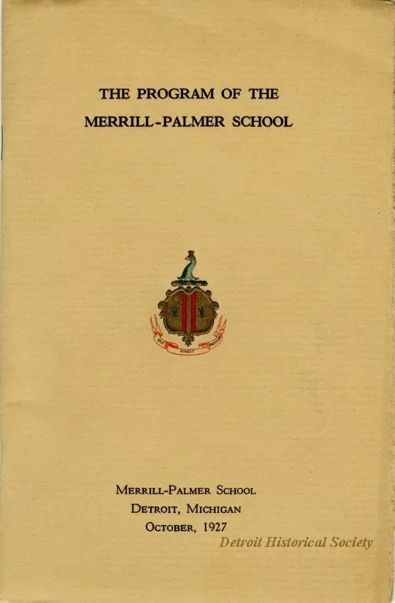 Booklet - The Program of the Merrill-Palmer School