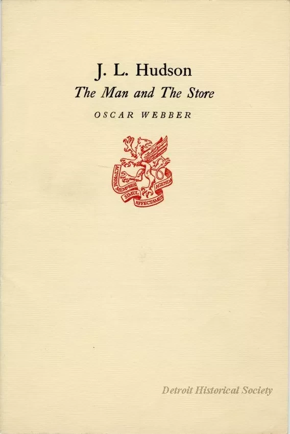 Booklet - J.L. Hudson, The Man and The Store