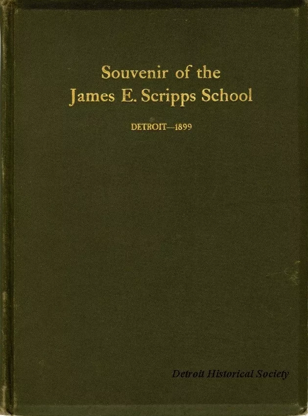 Book - Roll of Teachers and Pupils of the James E. Scripps School in the City of Detroit at its opening January 3, 1899