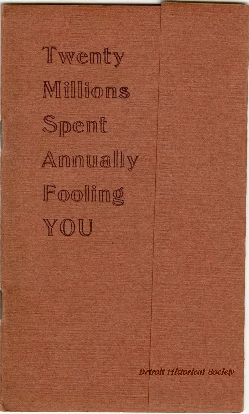 Booklet - Twenty Millions Spent Annually Fooling You