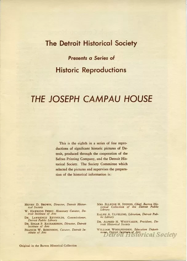 Booklet - The Detroit Historical Society Presents a Series of Historic Reproductions The Joseph Campau House