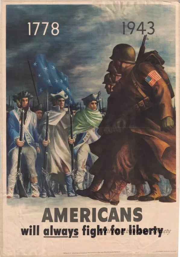 Poster - 1778 - 1943, Americans will always fight for liberty