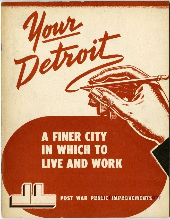Report - Your Detroit: A Finer City in Which to Live and Work