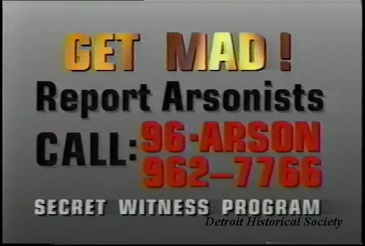 VHS - Arson PSAs
(7) 10 second spots
(6) 30 second spots
Public Service Announcements